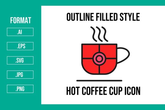Hot Coffee Cup Outline Filled Icon Graphics and Icons