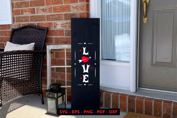 Valintines Day. Love Svg. Porch Sign